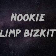 Limp Bizkit Nookie Lyrics