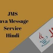 JMS Java Message Service Introduction In Hindi ज व म स ज सर व स इ ट र डक शन Tech Elixir