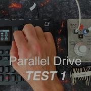 Parallel Drive TEST 1 Digitone DIY FX 300207