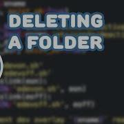 Python Tutorials Deleting A Folder