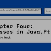 LC101 Java Track Chapter 4 Classes In Java Pt 1