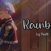 Nightcore Rainbow Liz Huett Lyrics