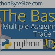 Python Multiple Assignment And Trace Tables