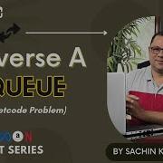 Reverse A Queue Using Stack DSA Placement Series