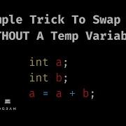 Simple Trick To Swap Values Between Variables Without Temp Java