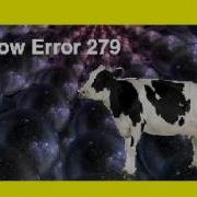 Cow Error 279 Muiltverse Edition