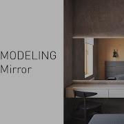 010 Modeling Mirror 3DsMax 2022