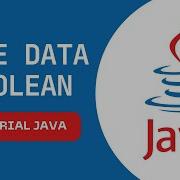 Tutorial Pemrograman Bahasa Java Dasar Tipe Data Boolean