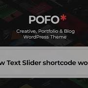 POFO WordPress Theme How Text Slider Shortcode Work