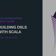 Building DSLs With Scala Alon Muchnik Hebrew