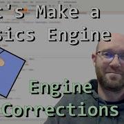 Code And Math Corrections Let S Make A Physics Engine 10