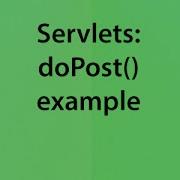 V03 Servlets DoPost Example