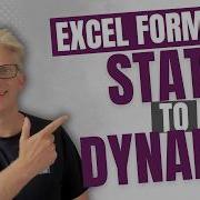 Static To Dynamic Excel Formulas For Reducing Manual Work