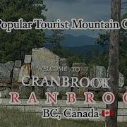 Cranbrook BC Canada A Popular Tourist Destination In BC Canada Tour Of Cranbrook Downtown