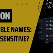 Python Variable Names Case Sensitive Avoid This Coding Mistake Python Tutorial For Beginners