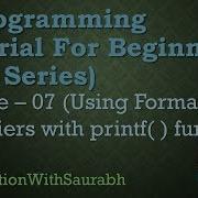 C Programming Tutorial For Beginners 07 Using Format Specifiers With Printf Function