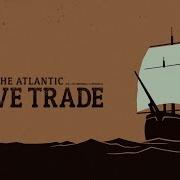 The Atlantic Slave Trade What Too Few Textbooks Told You Anthony Hazard