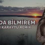Rubabe Muradova Unuda Bilmirem Fatih Karaytu Remix Suni Intellekt Version