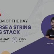 Reverse A String Using Stack Problem Of The Day 08 03 22 Siddharth Hazra