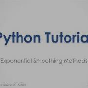 Python Tutorial Exponential Smoothing Methods