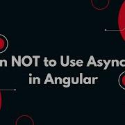 Avoid This Angular Mistake Stop Using Async In NgIf NgFor