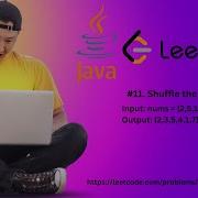 11 LeetCode Arrays Shuffle The Array Java Easy Leetcode