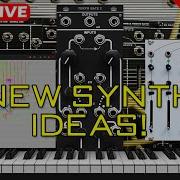 Synth Geekery 308 New Synth Ideas