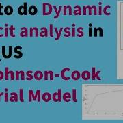 Dynamic Explicit Analysis In ABAQUS Johnson Cook Material Model Step By Step Tutorial