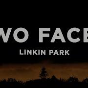 Linkin Park Two Faced Lyrics