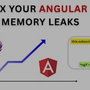 Stop Memory Leaks In Angular Unsubscribe From Observables In Angular Async Pipe