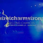 Stretch Arm Strong Second Chances Live At The Senate Columbia SC