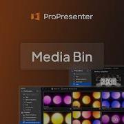 ProPresenter Media Bin