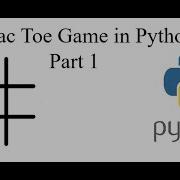 How To Make A Tic Tac Toe Game In Python Part 1