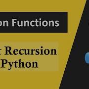 Recursion In Python What Is Direct Recursion In Python Types Of Recursion