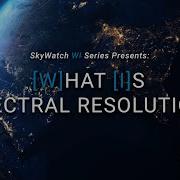 What Is Spectral Resolution