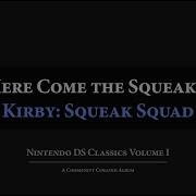 Kirby Squeak Squad Here Come The Squeaks Arrangement