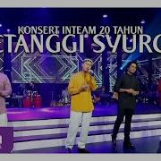 INTEAM KHAI BAHAR Setanggi Syurga Konsert Inteam 20 Tahun