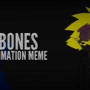 BONES Animation Meme 1800 Sub Special