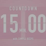 15 Minute Countdown Timer Flip Clock With Simple Beeps