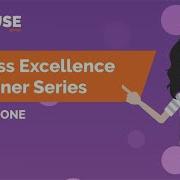 Process Excellence Explainer Series Episode One