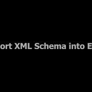 Import Xml Schema Into Excel
