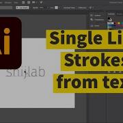 How To Create Single Line Strokes From Text In Illustrator