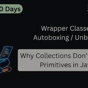 Wrapper Classes Autoboxing Unboxing Java In 30 Days DAY 22 Unboxing