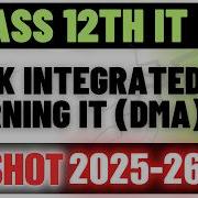 Work Integrated Learning IT DMA Class 12 IT 802 UNIT 2 Information Technology One Shot 2025 26