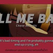 THAISUB แปลไทย Chase Atlantic CALL ME BACK