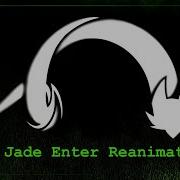 S Jade Enter Reanimated Collab