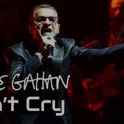 Dave Gahan Don T Cry Medialook RMX 2025