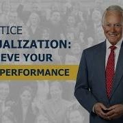 Practice Visualization Achieve Your Best Performance