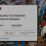 Знакомство с Chainlink Confidential AI Attester Соланж Гейрос Андрей Ракич