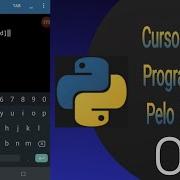 Curso Python Aula 02 Programando Pelo Celular